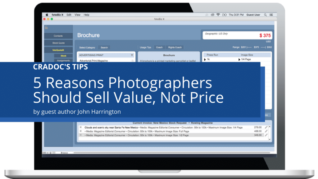 5 Reasons Photographers Should Sell Value Not Price - Cradoc fotosoftware - John Harrington